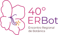 40° ERBOT – ENCONTRO REGIONAL DE BOTÂNICA