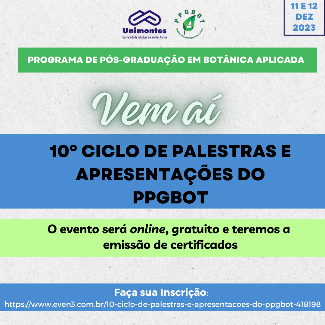 10º CICLO DE PALESTRAS E APRESENTAÇÕES DO PPGBOT