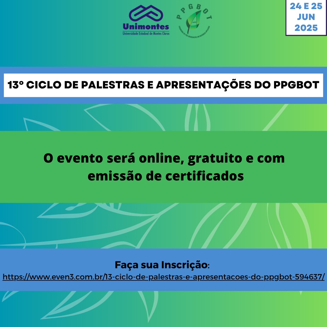 13° Ciclo de Palestras e Apresentações do PPGBOT
